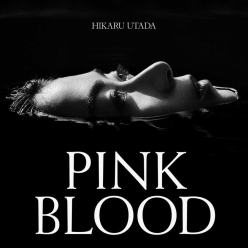 Utada Hikaru - Pink Blood